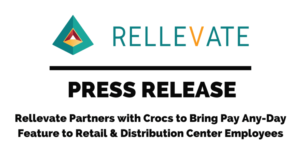 Rellevate Partners with Crocs to Bring Pay Any-Day Feature to Retail & Distribution Center Employees